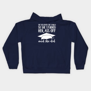 She Believed She Could So She Studied Her Ass Off And She Did Kids Hoodie